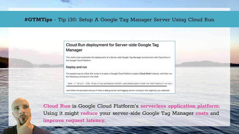 #GTMTips: Setup A Google Tag Manager Server Using Cloud Run